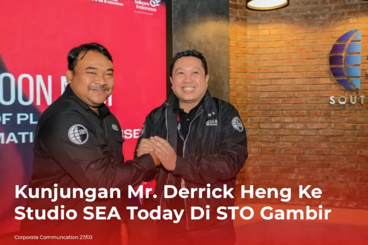 Kunjungan Mr. Derrick Heng Ke  Studio SEA Today Di STO Gambir